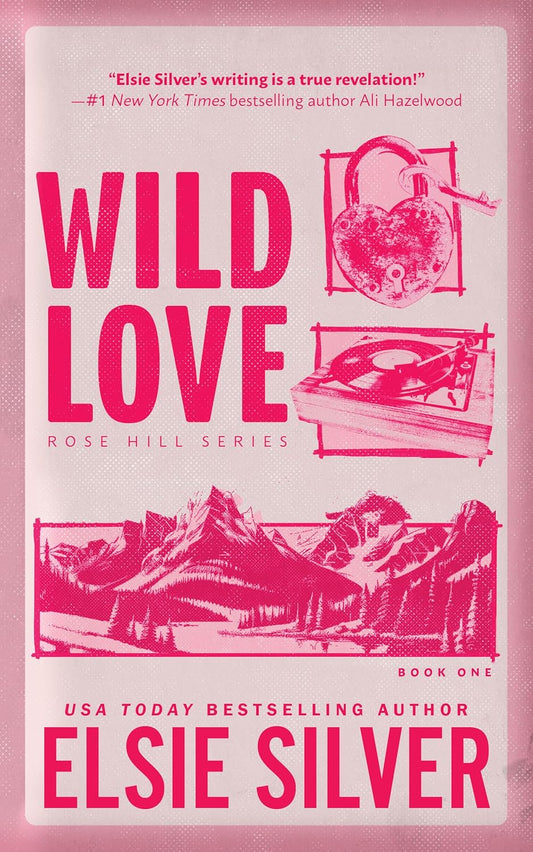 Wild Love (Rose Hill #1) - TX Corrections Bookstore