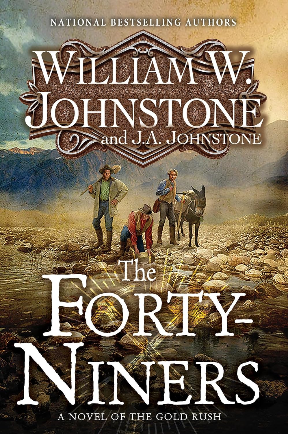 The Forty-Niners: A Novel of the Gold Rush (The Forty-Niners) - TX Corrections Bookstore