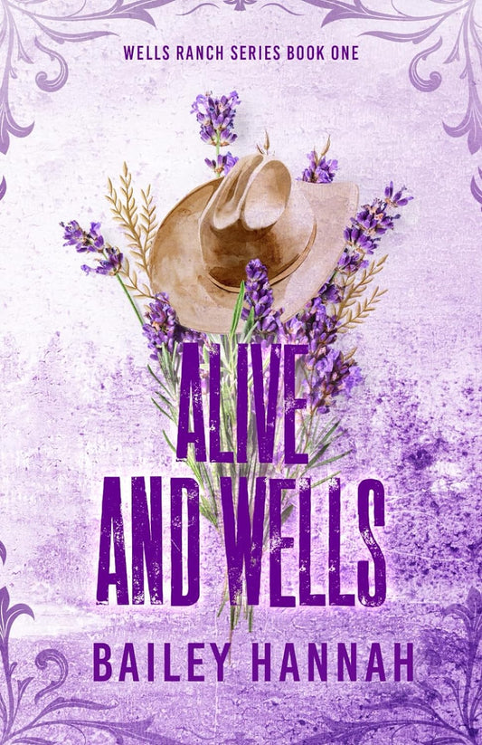 Alive and Wells (Wells Ranch #1) - TX Corrections Bookstore