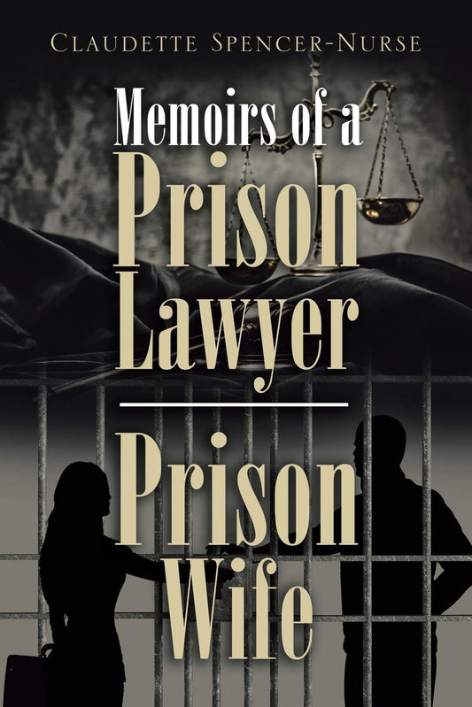 Memoirs of a Prison Lawyer - Prison Wife - TX Corrections Bookstore