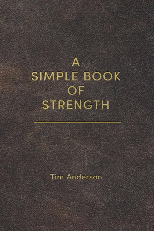 A Simple Book of Strength - TX Corrections Bookstore