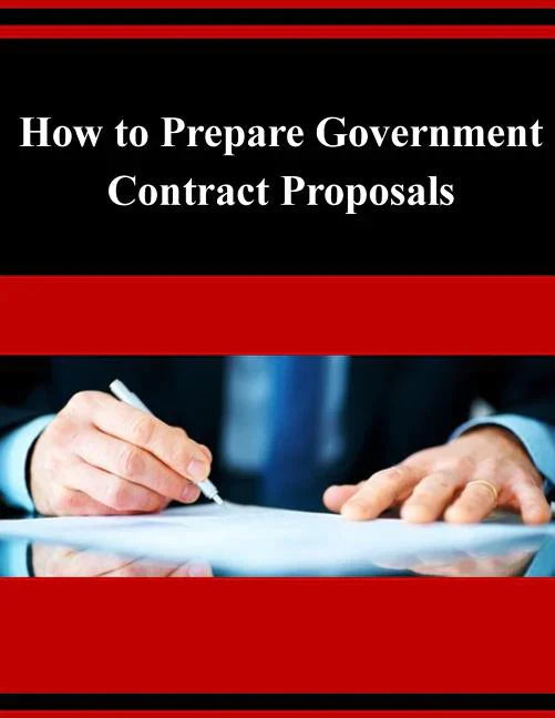 How to Prepare Government Contract Proposals - - TX Corrections Bookstore