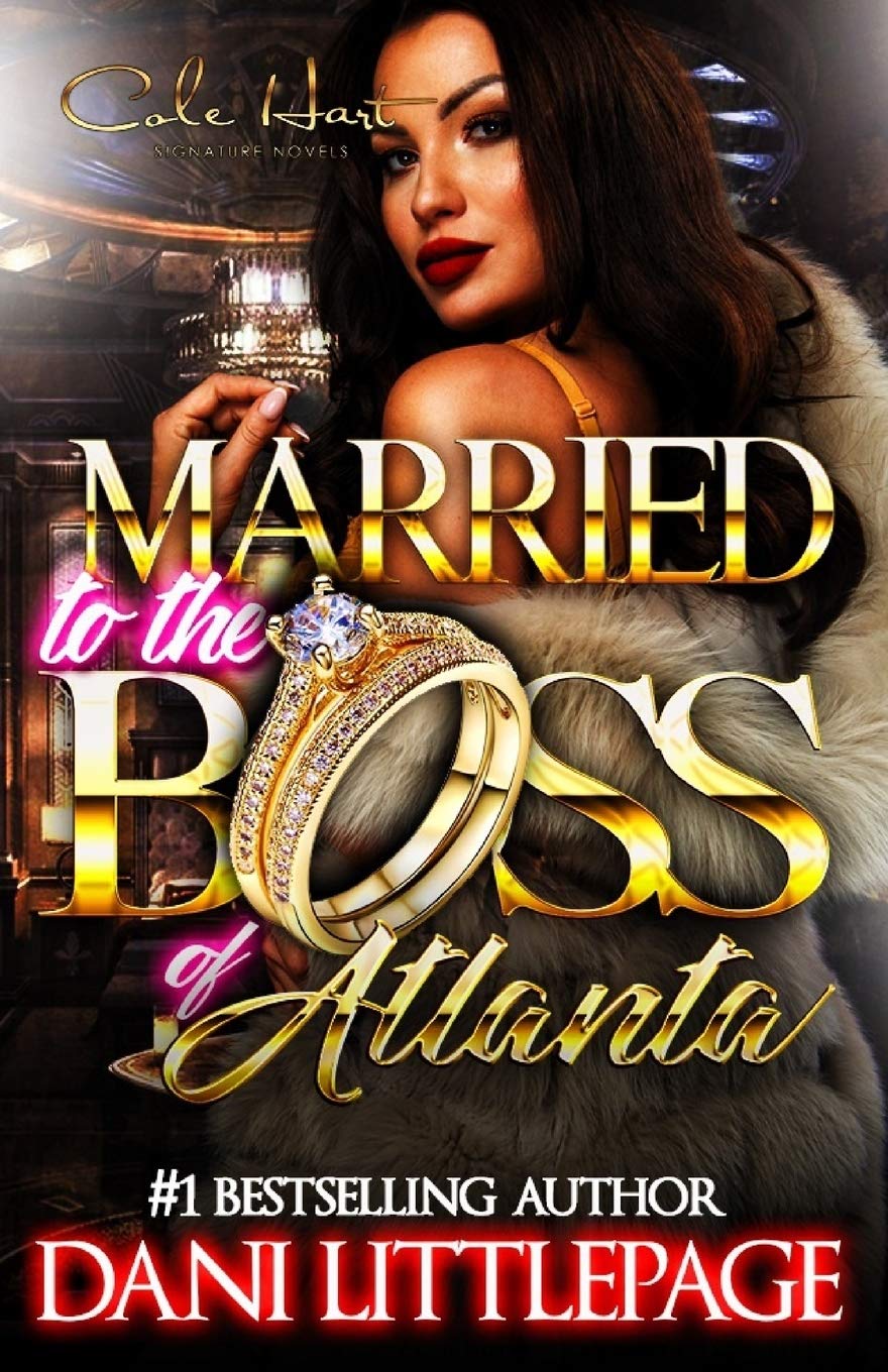 Married To The Boss Of Atlanta: An Urban Romance Novel - - TX Corrections Bookstore