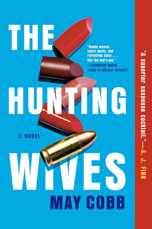 The Hunting Wives - - TX Corrections Bookstore