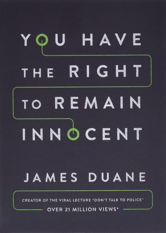 You Have the Right to Remain Innocent