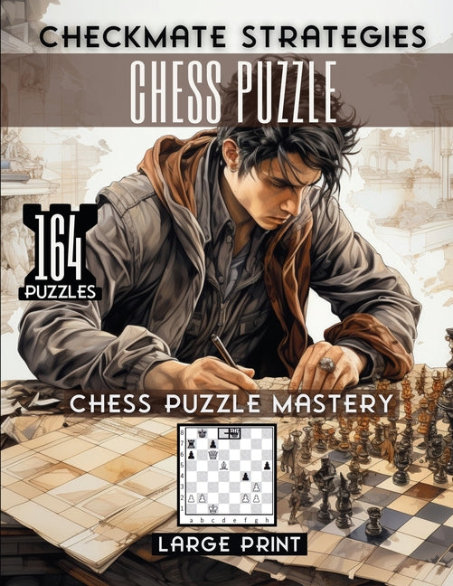 Checkmate Strategies Chess Puzzle: Chess Puzzle Mastery - TX Corrections Bookstore