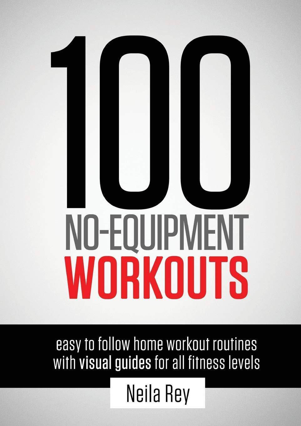 100 No-Equipment Workouts Vol. 1: Fitness Routines you can do an - TX Corrections Bookstore