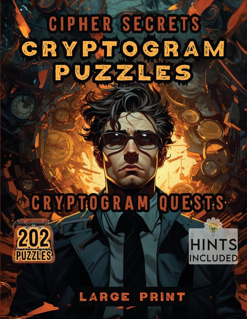 Cipher Secrets Cryptogram Puzzles: Cryptogram Quests - TX Corrections Bookstore