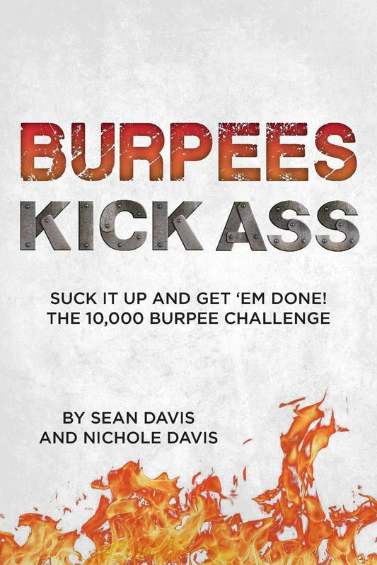 Burpees Kick Ass - TX Corrections Bookstore